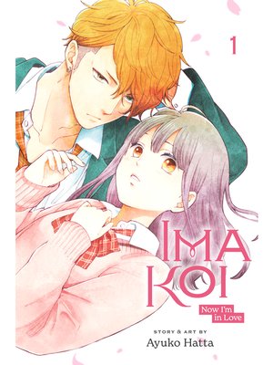 cover image of Ima Koi: Now I'm in Love, Volume 1